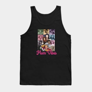 Vintage 90’s Mom Vibes Funny Mom Life Mother's Day Tank Top